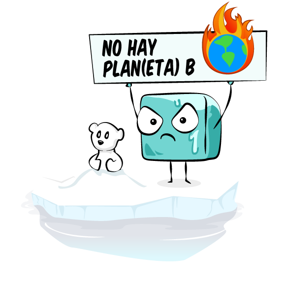 No hay planeta B
